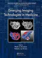 Emerging Imaging Technologies In Medicine Mark A Anastasio Patrick La Riviere
