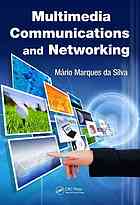 Multimedia Communications And Networking Mario Marques Da Silva
