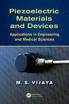 Piezoelectric Materials And Devices Applications In Engineering And Medical Sciences M S Vijaya