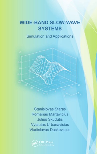 Wideband Slowwave Systems Simulation And Applications Stanislovas Staras Et Al