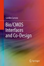 Biocmos Interfaces And Codesign 1st Edition Sandro Carrara Auth