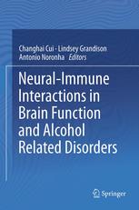 Neuralimmune Interactions In Brain Function And Alcohol Related Disorders 1st Edition Deirdre S Davis