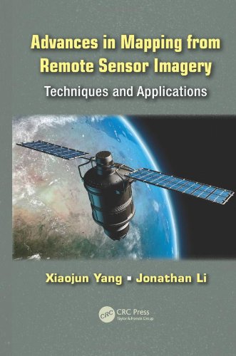 Advances In Mapping From Remote Sensor Imagery Techniques And Applications 1st Edition Xiaojun Yang