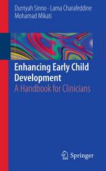 Enhancing Early Child Development A Handbook For Clinicians 1st Edition Durriyah Sinno