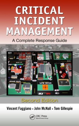Critical Incident Management A Complete Response Guide Second Edition 2nd Edition Vincent Faggiano