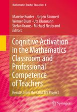 Cognitive Activation In The Mathematics Classroom And Professional Competence Of Teachers Results From The Coactiv Project 1st Edition Jrgen Baumert