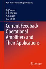 Current Feedback Operational Amplifiers And Their Applications 1st Edition Raj Senani