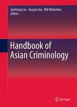 Handbook Of Asian Criminology 1st Edition Jianhong Liu Phd