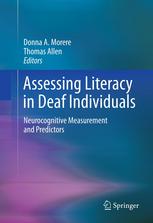 Assessing Literacy In Deaf Individuals Neurocognitive Measurement And Predictors 1st Edition Elizabeth Halper