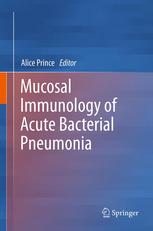 Mucosal Immunology Of Acute Bacterial Pneumonia 1st Edition David H Dockrell