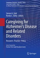 Caregiving For Alzheimers Disease And Related Disorders Research Practice Policy 1st Edition Glenn E Smith Phd