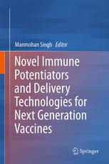 Novel Immune Potentiators And Delivery Technologies For Next Generation Vaccines 1st Edition Mark A Tomai