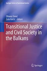 Transitional Justice And Civil Society In The Balkans 1st Edition Zala Voli