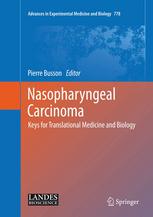Nasopharyngeal Carcinoma Keys For Translational Medicine And Biology 1st Edition Alan Soobeng Khoo