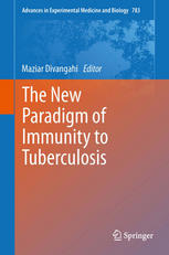 The New Paradigm Of Immunity To Tuberculosis 1st Edition G J Fox