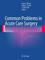 Common Problems In Acute Care Surgery 1st Edition Diane A Schwartz Md