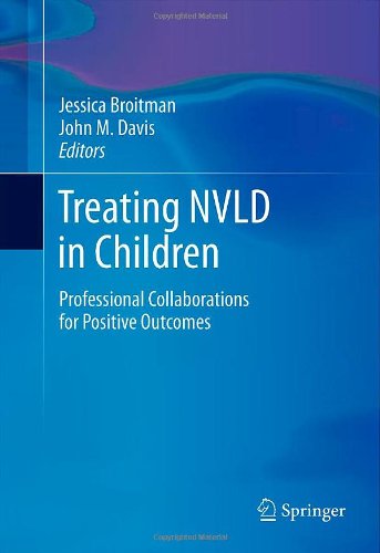 Treating Nvld In Children Professional Collaborations For Positive Outcomes 1st Edition Jessica Broitman Phd