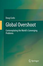 Global Overshoot Contemplating The Worlds Converging Problems 1st Edition Doug Cocks Auth