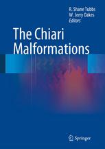 The Chiari Malformations 1st Edition R Shane Tubbs Ms Pac Phd