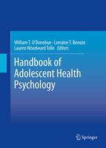 Handbook Of Adolescent Health Psychology 1st Edition William T Odonohue Phd