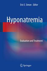 Hyponatremia: Evaluation and Treatment 1st edition Federico J. Teran