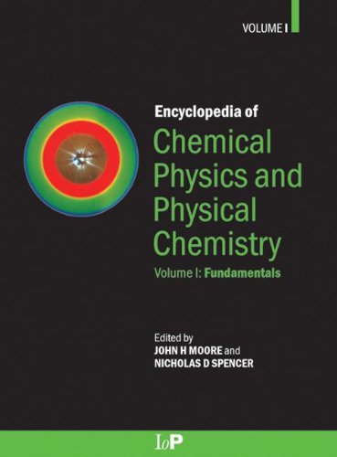 Encyclopedia Of Chemical Physics And Physical Chemistry 3 Volume Set 1st John H Moore