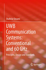 Uwb Communication Systems Conventional And 60 Ghz Principles Design And Standards 1st Edition Shahriar Emami Auth