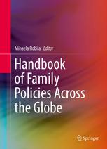 Handbook Of Family Policies Across The Globe 1st Edition Mihaela Robila Phd