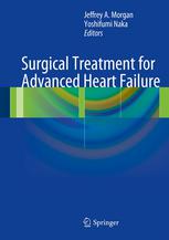Surgical Treatment For Advanced Heart Failure 1st Edition Benjamin Hirsh Md
