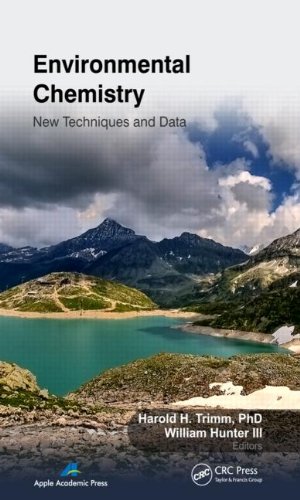 Environmental Chemistry New Techniques And Data 1st Edition Harold H Trimm