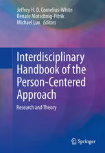 Interdisciplinary Handbook Of The Personcentered Approach Research And Theory 1st Edition Renate Motschnigpitrik