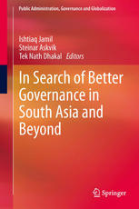 In Search Of Better Governance In South Asia And Beyond 1st Edition Ishtiaq Jamil