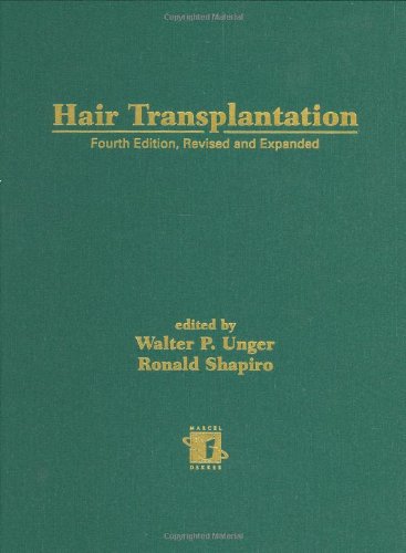 Hair Transplantation Fourth Edition 4th Edition Walter Unger