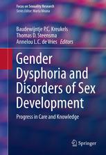 Gender Dysphoria And Disorders Of Sex Development Progress In Care And Knowledge 1st Edition Baudewijntje Pc Kreukels