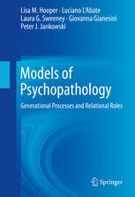 Models Of Psychopathology Generational Processes And Relational Roles 1st Edition Lisa M Hooper