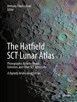 The Hatfield Sct Lunar Atlas Photographic Atlas For Meade Celestron And Other Sct Telescopes A Digitally Remastered Edition 2nd Edition Anthony Charles Cook Auth