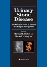Urinary Stone Disease The Practical Guide To Medical And Surgical Management 1st Edition Viraj A Master Md