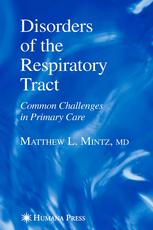 Disorders Of The Respiratory Tract Common Challenges In Primary Care 1st Edition Nirav Patel