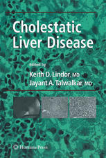Cholestatic Liver Disease Velimir A Luketic Md Auth Keith D Lindor Md