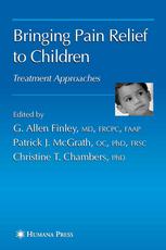 Bringing Pain Relief To Children Treatment Approaches 1st Edition Brenda C Mcclain Auth