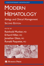 Modern Hematology Biology And Clinical Management 2nd Edition Reinhold Munker Md Auth