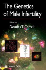 The Genetics Of Male Infertility 1st Edition Douglas T Carrell Phd Auth