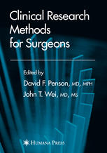 Clinical Research Methods For Surgeons 1st Edition Eugene H Blackstone Md Auth