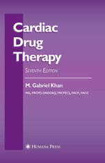 Cardiac Drug Therapy M Gabriel Khan Md Frcp Facc Auth