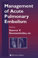 Management Of Acute Pulmonary Embolism 1st Edition Philip S Wells Md