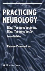Practicing Neurology What You Need To Know What You Need To Do 2nd Edition Rahman Pourmand Md Auth