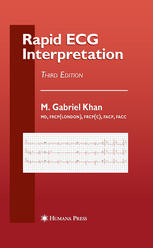 Rapid Ecg Interpretation 3rd Edition M Gabriel Khan Md Frcp London