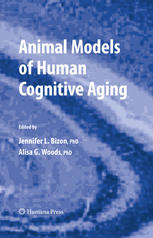 Animal Models Of Human Cognitive Aging 1st Edition Nicole C Berchtold