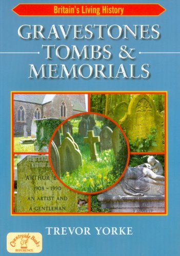 Gravestones Tombs And Memorials Trevor Yorke