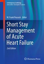 Short Stay Management Of Acute Heart Failure 2nd Edition Kay Styer Holmes Rn